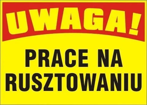 Tablica ostrzegawcza PRACE NA RUSZTOWANIU BTO-50