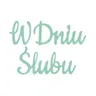 Wykrojnik napis W Dniu Ślubu dpCraft