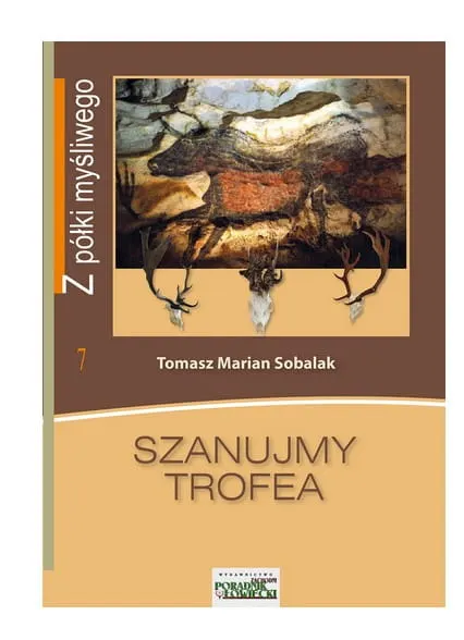 SZANUJMY TROFEA