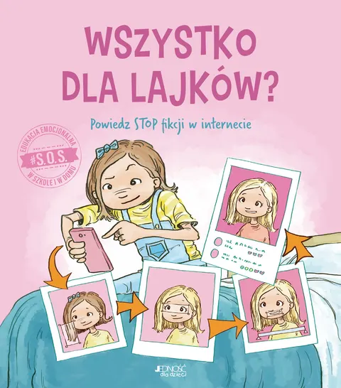 #S.O.S. Wszystko dla lajków? Powiedz STOP fikcji - książka dla 9+