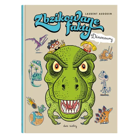 Zbzikowane fakty. Dinozaury