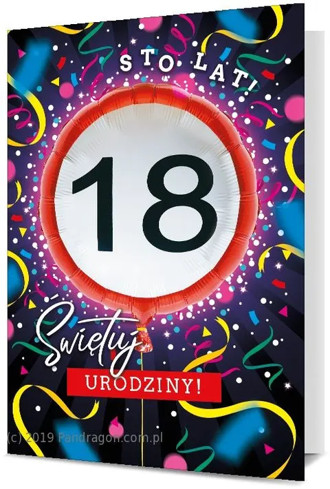 Kartka urodzinowa - 18, sto lat! Świętuj urodziny!