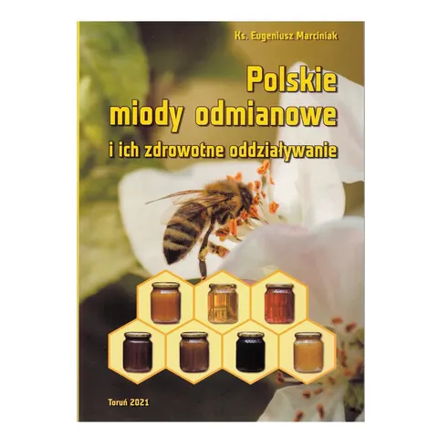 Polskie Miody Odmianowe .