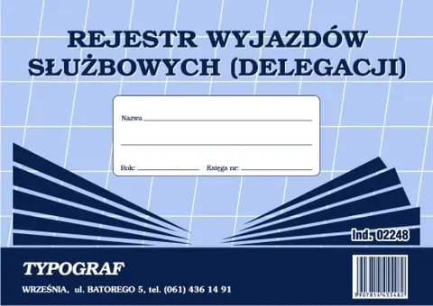 REJESTR WYJAZDÓW SŁUŻBOWYCH (DELEGACJI) A5 02248 TYPOGRAF