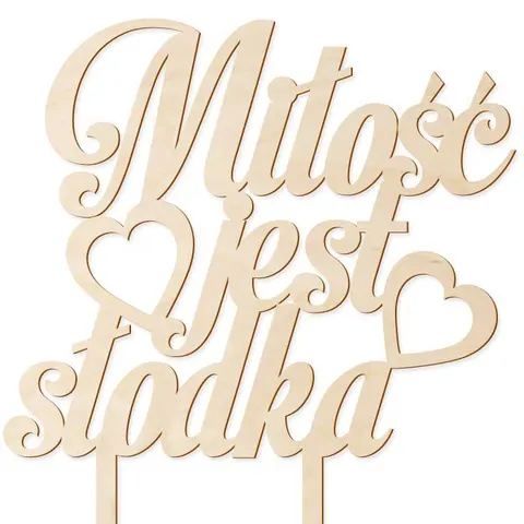 Topper na tort miłość jest słodka