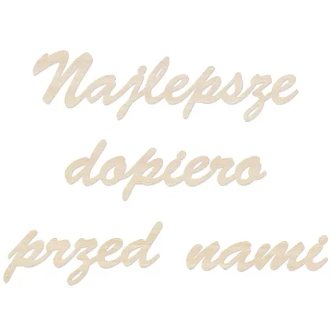 Najlepsze dopiero przed nami
