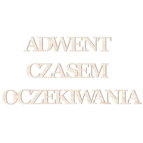 Adwent czasem oczekiwania – napis ze sklejki do kościoła