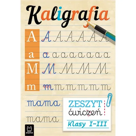 Kaligrafia. Zeszyt ćwiczeń, Aksjomat