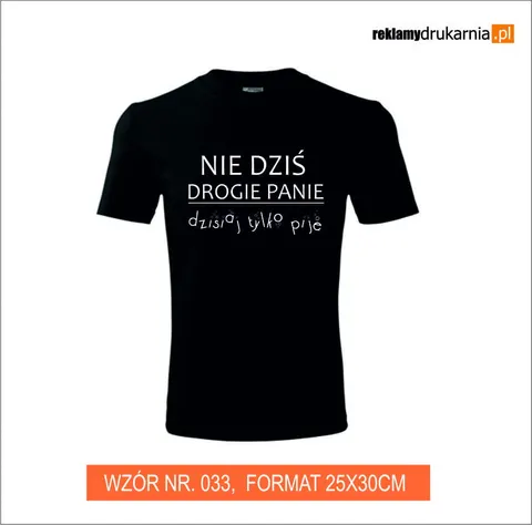 Nie dziś drogie Panie ...