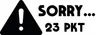 Naklejka na samochód SORRY 23 PUNKTY 151