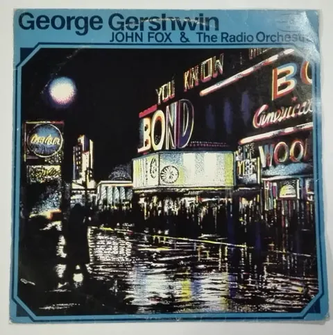 George Gershwin & The John Fox Radio Orchestra George Gershwin LP SX1303 VG