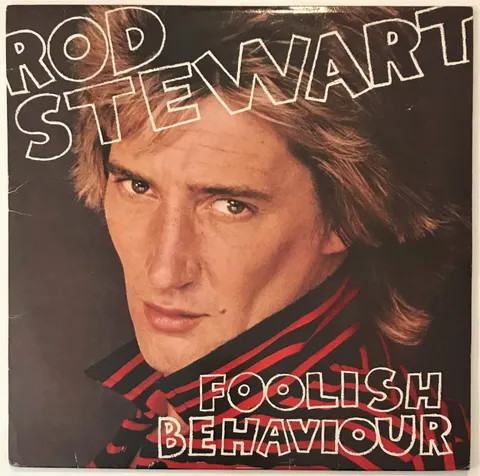 Rod Stewart - Foolish Behaviour LP RVLP11 VG