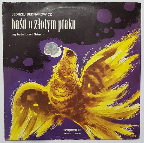 Baśń o złotym ptaku - Jędrzej Bednarowicz LP Good