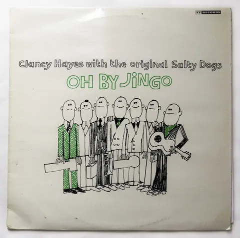 Hayes, The Salty Dogs - Oh By Jingo LP 77LA1230