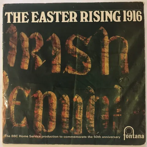 The Easter Rising 1916 LP TL5328 VG