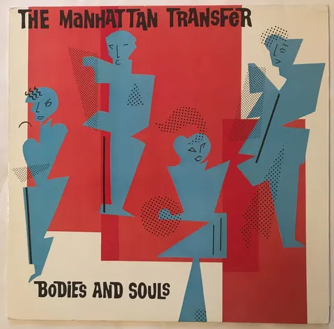Manhattan Transfer Bodies And Souls LP 7801041 VG