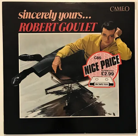 Robert Goulet Sincerely Yours LP CBS32374 EX