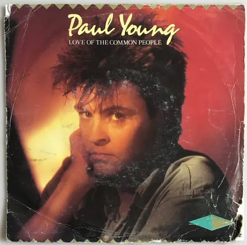 Paul Young Love Of The Common People SP CBSA4077 Good