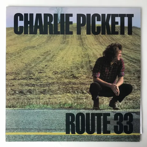 Charlie Pickett - Route 33 LP TTR8665 VG