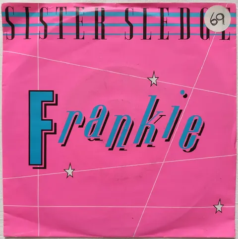 Sister Sledge: Frankie SP 7895477 VG