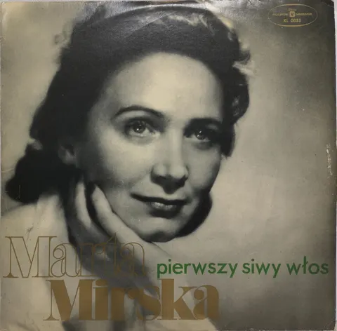 Marta Mirska Pierwszy siwy włos LP XL0833 Good