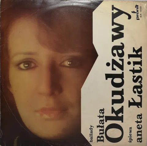 Aneta Łastik Ballady Bułata Okudżawy LP SX1553 Good