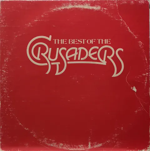 The Best Of The Crusaders LP BTSY6027 Fair