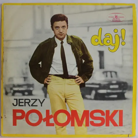Jerzy Połomski Daj! LP SXL0466 Fair