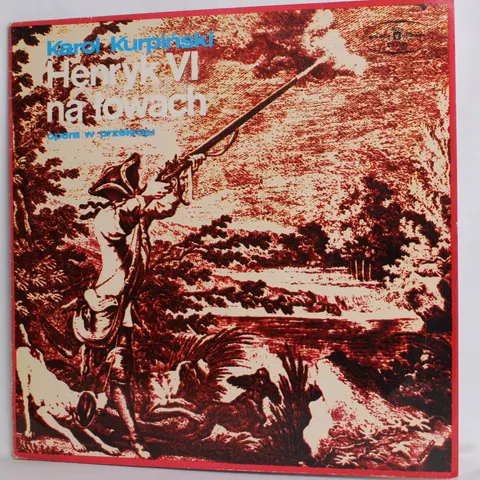 Karol Kurpiński Henryk VI Na Łowach LP SX1133 VG