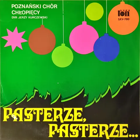 Poznański Chór Chłopięcy Dyr Jerzy Kurczewski Pasterze, LP SXV780 VG