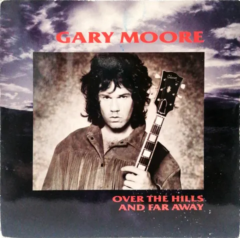 Gary Moore Over The Hills And Far Away TEN134 VG