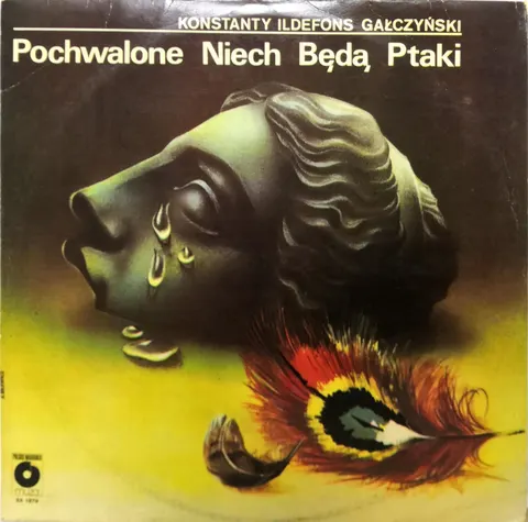 Konstanty Ildefons Gałczyński, Pochwalone Niech Będą Ptaki LP SX1879 VG