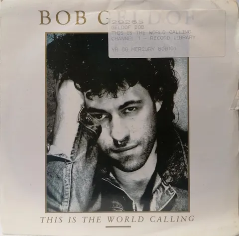 This Is The World Calling Bob Geldof SP BOB101 VG