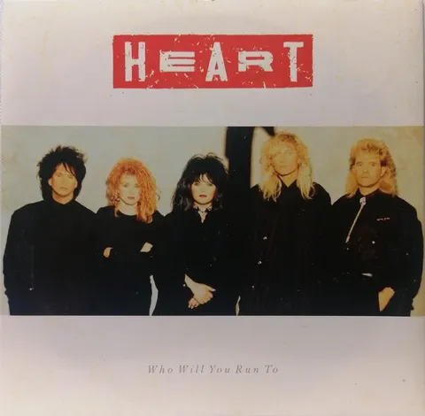 Who Will You Run To Heart SP CL457 VG