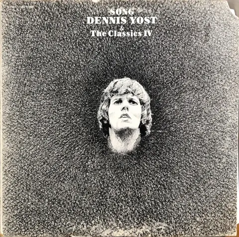 Dennis Yost & The Classics IV Song LP LST11003 EX