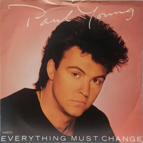 Paul Young Everything Must Change SP A4972 good