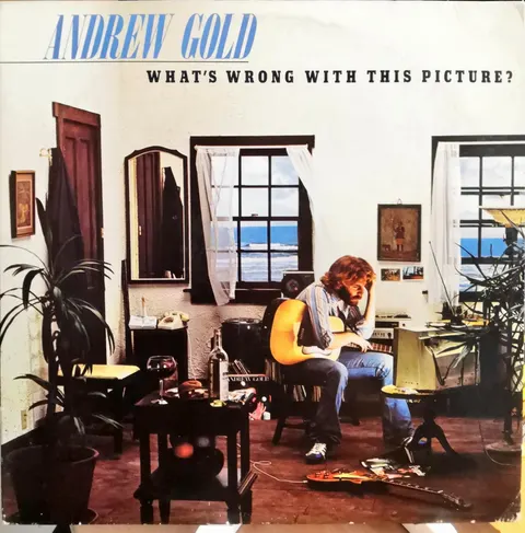 Andrew Gold What's Wrong With This Picture? 7E1086 EX