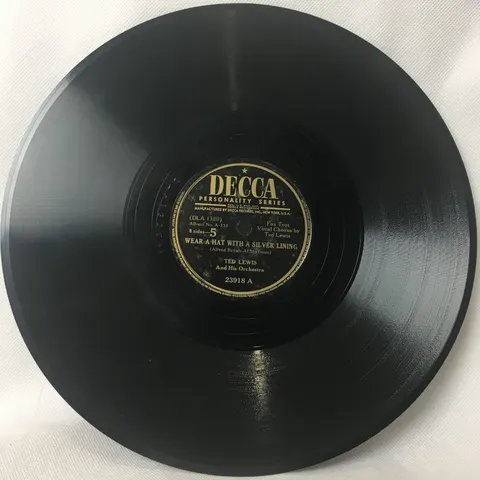 Ted Lewis And His Orchestra: Wear A Hat With A Silver Lining/Just Around The Corner 23918 Decca