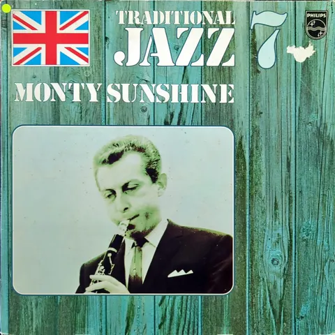 Monty Sunshine Traditional Jazz 7 645221 LP GOOD