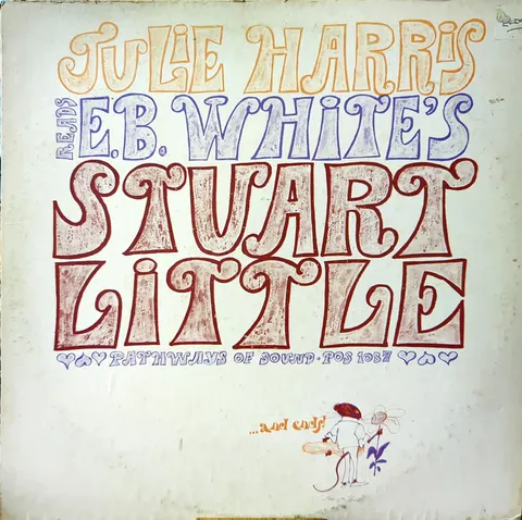 Julie Harris Julie Harris Reads E.B. White's Stuart Little . . . And Ends! LP POS1037 Poor
