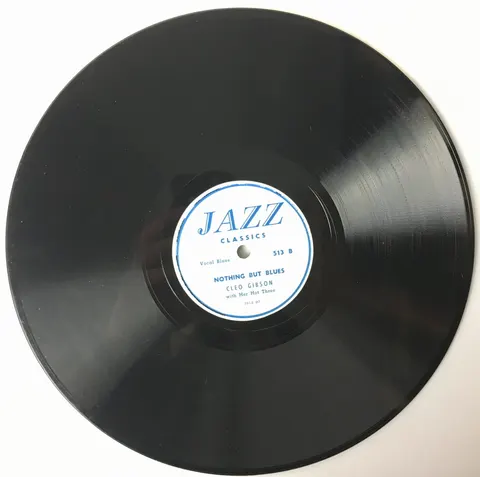 Cleo Gibson Nothing But Blues / I've Got Ford Movements in My Hips 513 Jazz Classics