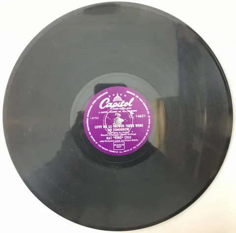 Nat King Cole Love Me As Though There Were No Tomorrow / That's All There Is To That CL14621 Capitol