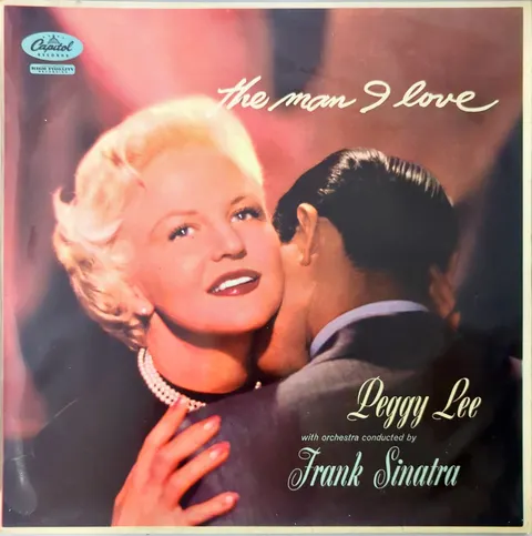 Peggy Lee & Frank Sinatra The Man I Love LP T864 good