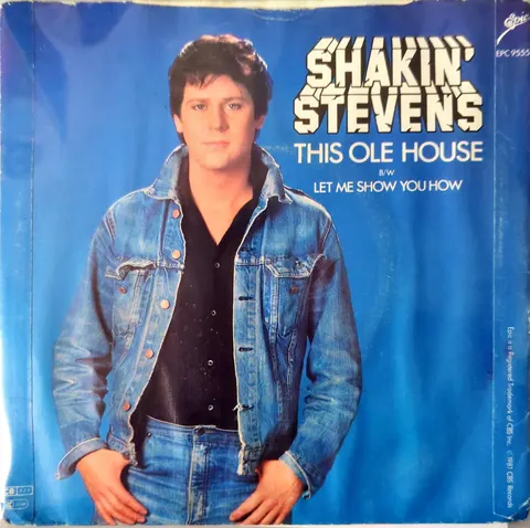 Shakin' Stevens This Ole House SP EPC9555 Good