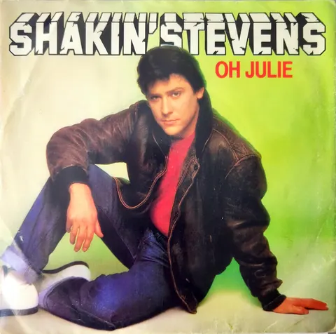 Shakin' Stevens Oh Julie SP EPCA1742 Good