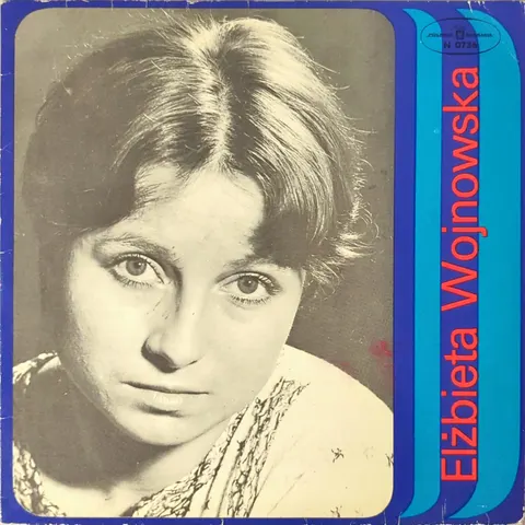 Elżbieta Wojnowska Zaproście Mnie Do Stołu SP N0736 VG