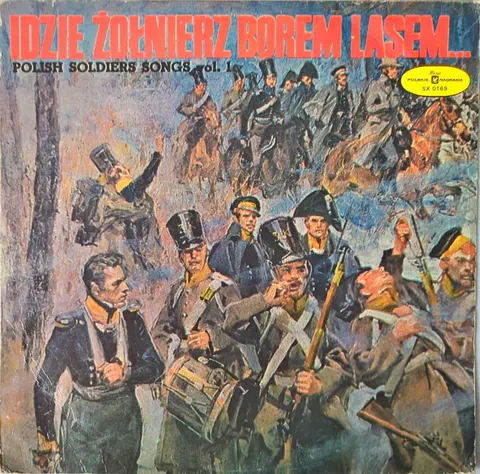 Chór & Jerzy Kołaczkowski Idzie Żołnierz Borem, Lasem... Vol. 1 LP SX0169 VG