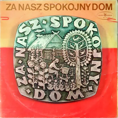 Various Za Nasz Spokojny Dom LP SX1755 Good