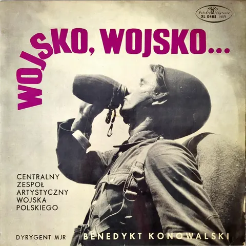 Centralny Zespół Artystyczny Wojska Polskiego Wojsko, LP XL0485 Good+