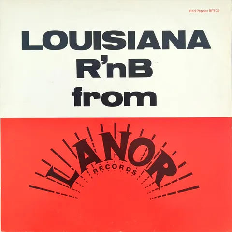 Louisiana - R'nB From Lanor Records LP RP702 VG